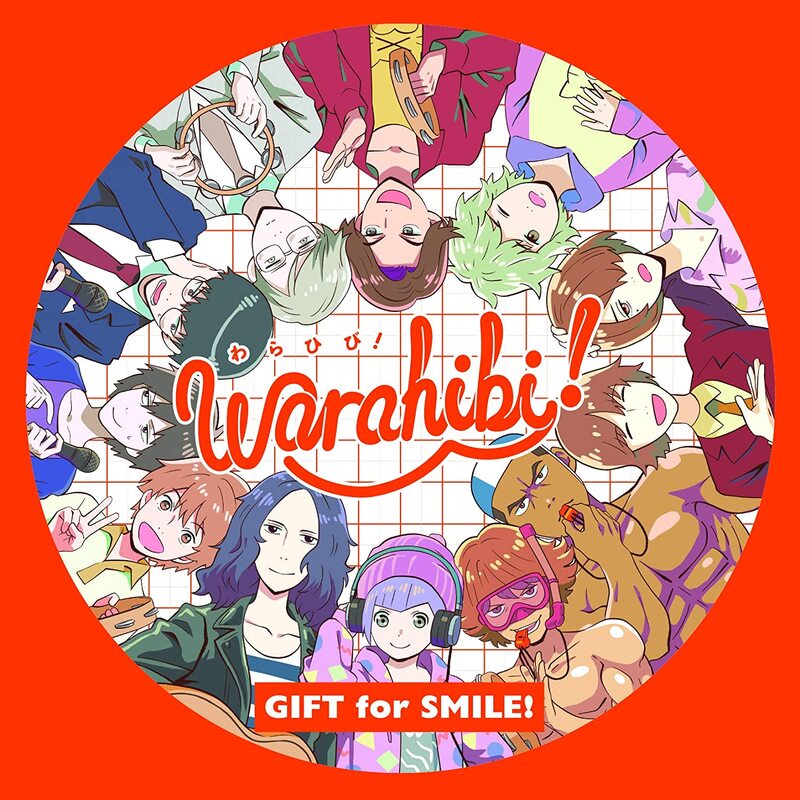 「Warahibi!」テーマソング『GIFT for SMILE!』（楽曲制作）